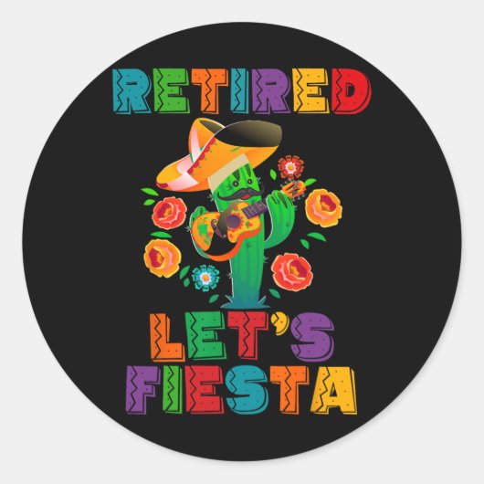 Pensionering Mexicano Laten we Fiesta Gepensioneer Ronde Sticker (Voorkant)