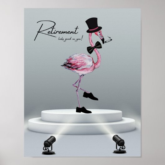 Pensionering staat je goed! Dapper Pink Flamingo Poster (Voorkant)