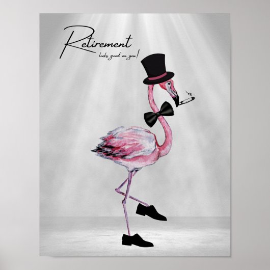 Pensionering staat je goed! Dapper Pink Flamingo Poster (Voorkant)