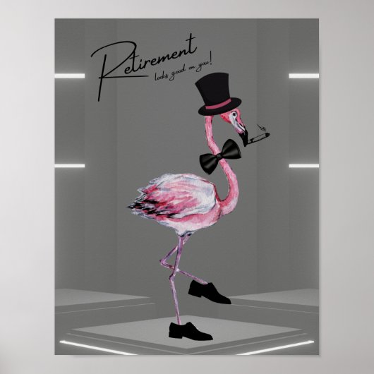 Pensionering staat je goed! Dapper Pink Flamingo Poster (Voorkant)