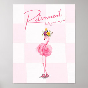 Pensionering staat je goed! Flamingo in Sneakers Poster