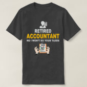 Pensionering van in beslag genomen accountant t-shirt (Design voorkant)