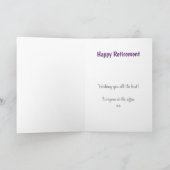 Pensionering Vergeet nooit appreciatie Kaart (Binnen)