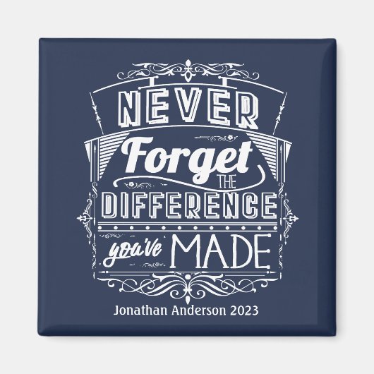 Pensionering Vergeet nooit appreciatie Magneet (Voorkant)