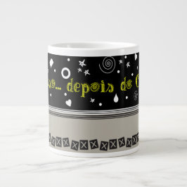 Penso: depois do café! grote koffiekop