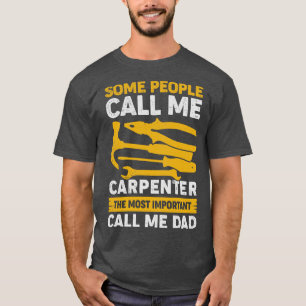 penter papa houtbewerking houtbewerker vader cadea t-shirt