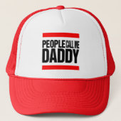 Peolpe call me Daddy Trucker Pet (Voorkant)