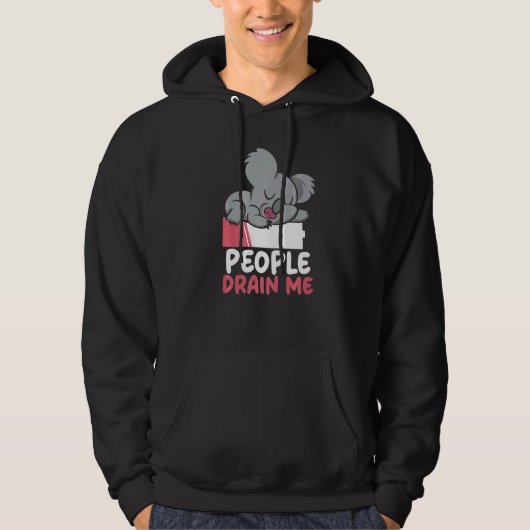 People Drain Me Introverted Personality Introvert  Hoodie (Voorkant)