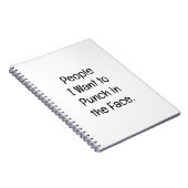 People I Want to Punch in the Face Notitieboek (Rechterzijde)