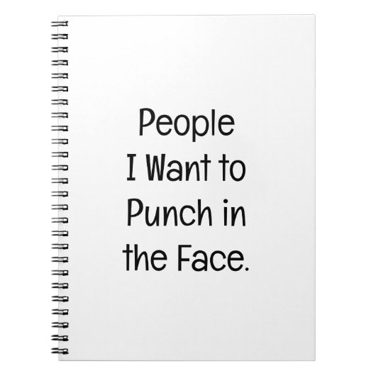 People I Want to Punch in the Face Notitieboek (Voorkant)