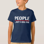 PEOPLE NOT A BIG FAN Funny Introvert Shy Idea T-shirt (Voorkant)