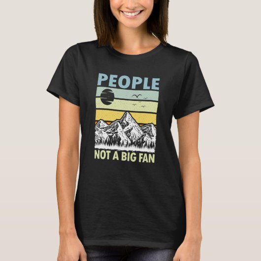 People Not A Big Fan Introvert Hiking Hiker  1 T-shirt (Voorkant)