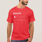 People One Star Total Nightmare Would Not Recommen T-shirt (Voorkant)