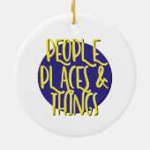 People Places & Things Recovery Slogan Ornament (Achterkant)