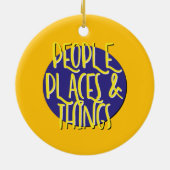 People Places & Things Recovery Slogan Ornament (Achterkant)