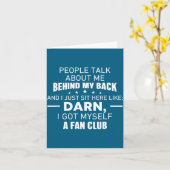 People Talk About Me Behind My Back I Just Sit Her Kaart (Gele Bloem)