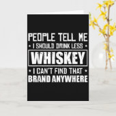 People Tell Me I Should Drink Less Whiskey Can´t F Kaart (Gele Bloem)