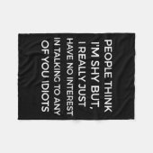 People Think I'm Shy, I Don't Want To Talk To You  Fleece Deken (Voorkant (Horizontaal))