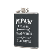 Pepaw | Funny Grandfather is voor oude jongens Heupfles (Links)