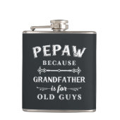 Pepaw | Funny Grandfather is voor oude jongens Heupfles (Voorkant)