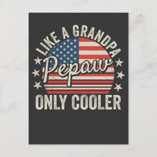 Pepaw Like A Grandpa Only Cooler USA Vlag Briefkaart