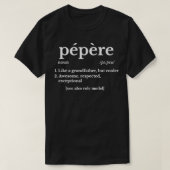 Pepere geeft franse cadeaus voor Cadeau op opa T-shirt (Design voorkant)