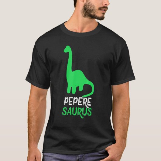 Pepere-Saurus Funny Dino Dinosaur PepereSaurus T-shirt (Voorkant)