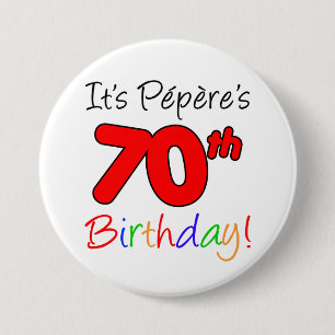 Pepere's 70e verjaardag Franse opa Button