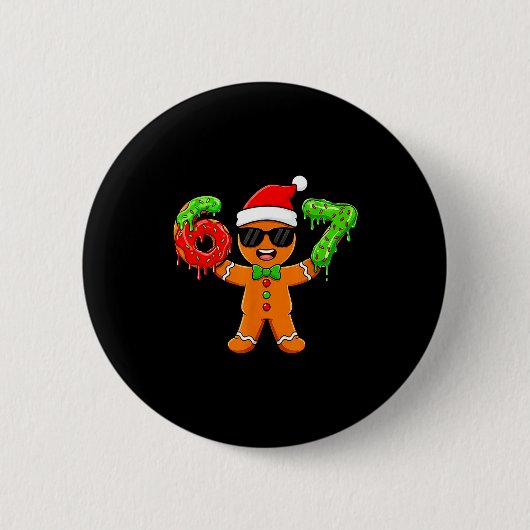 Peperkoek Zes Zeven 67 Meme 6 7 Grappig Kerstmis Ronde Button 5,7 Cm (Voorkant)