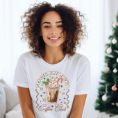Peppermint Mocha Coffee Club T-shirt