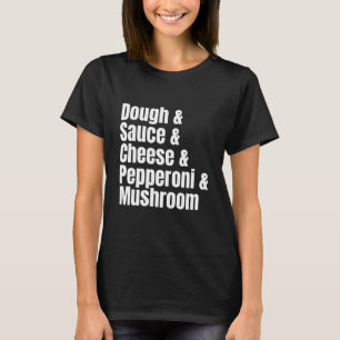 Pepperoni en Champignon Pizza Ingrediënten Lijst G T-shirt