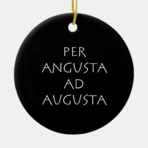 Per angusta en augusta keramisch ornament