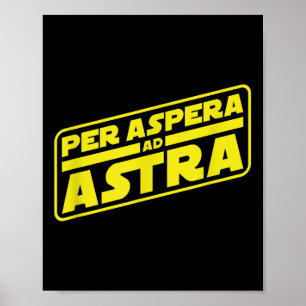 Per Aspera en Astra aan de sterren Filosofie Poster