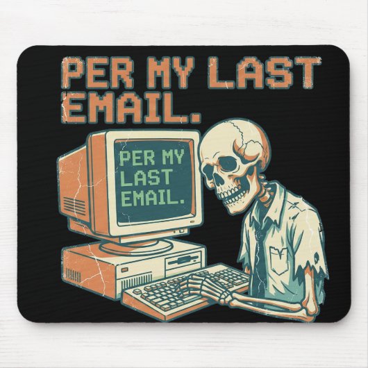 Per Mijn Laatste E-mail Skelet Retro Kantoor Muism Muismat (Voorkant)