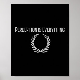 Perceptie is alles wat stoïcijnse citaatpremie is poster