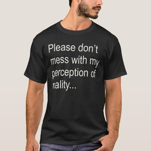 Perception t-sHIRT! T-shirt (Voorkant)