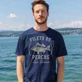 Perch Fillets Filets de Perch Lake Geneva T-shirt