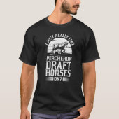 Percheron Draft Horseback Riding Saddle T-shirt (Voorkant)