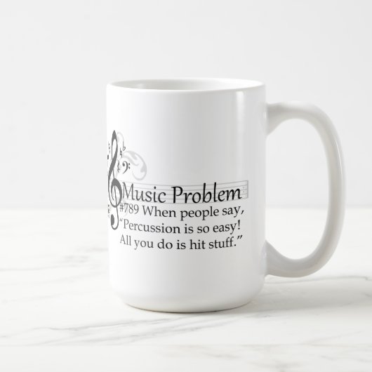 "Percussie is zo gemakkelijk! Het enige wat je doe Koffiemok (Rechts)