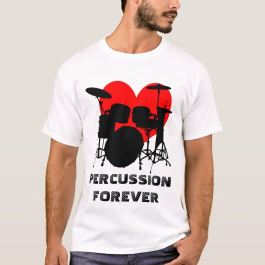 Percussie voor altijd grappig aanpasbaar t-shirt (Voorkant)