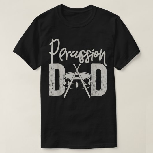 Percussion Dad Funny Marching Band Gift for Percus T-shirt (Design voorkant)