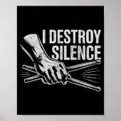 Percussionist Drummer I Destroy Silence Drumming L Poster (Voorkant)