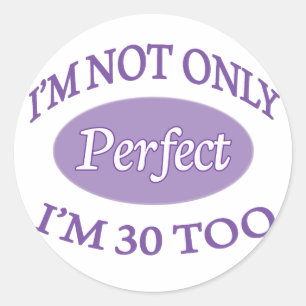 Perfect 30 jaar oud ronde sticker