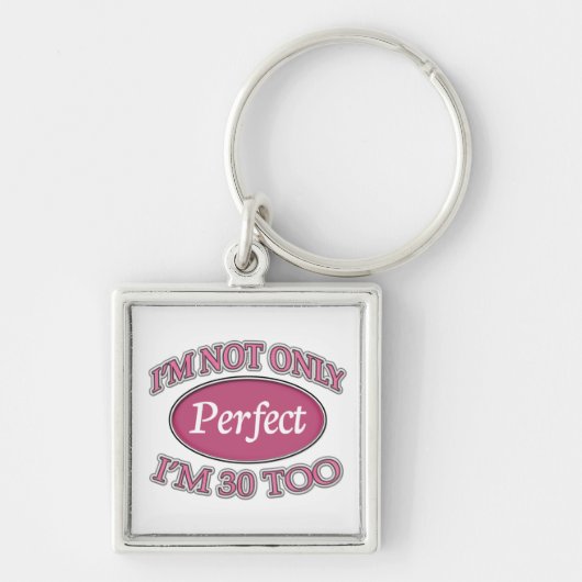 Perfect 30 jaar oud sleutelhanger (Voorkant)