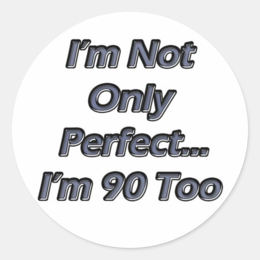 Perfect 90 jaar oud ronde sticker (Voorkant)