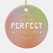 Perfect als je zelf liefhebt Betekenis ze inspiree Keramisch Ornament (Achterkant)