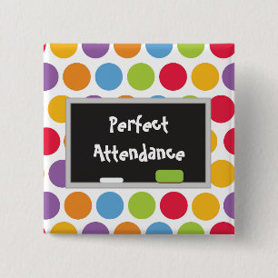 Perfect Attendance Polka Dots en Chalk board Vierkante Button 5,1 Cm