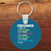 Perfect Day Anime Gaming Ramen Lover Funny Eat Sle Sleutelhanger (Voorkant)