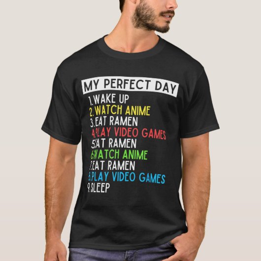 Perfect Day Anime Gaming Ramen Lover Funny Eat Sle T-shirt (Voorkant)