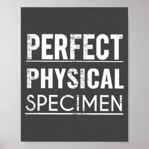 Perfect Fysiek Exemplaar Citaat Grappige Uitspraak Poster